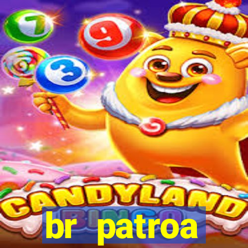 br patroa plataforma jogo online